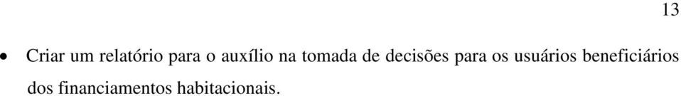 para os usuários beneficiários