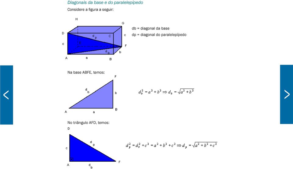 diagonal da base dp = diagonal do