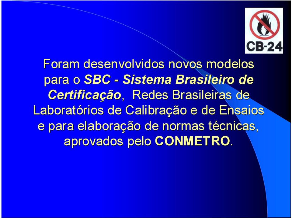 Brasileiras de Laboratórios de Calibração e de