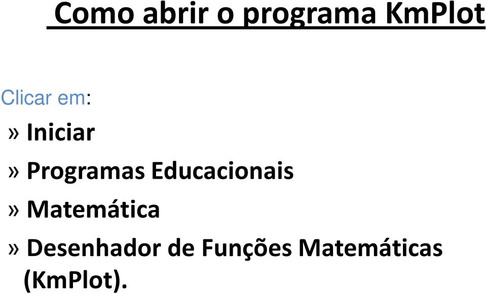 Educacionais» Matemática»