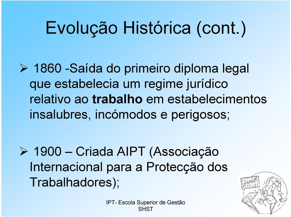 regime jurídico relativo ao trabalho em estabelecimentos