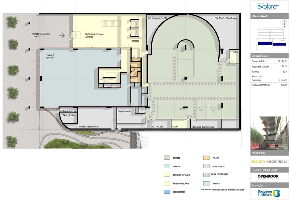 0m 2 Comércio l Shop 454,12 m 2 Arquivos l Storage 24 m 2 Parking 12 pl Altura bruta Comércio 4 metros