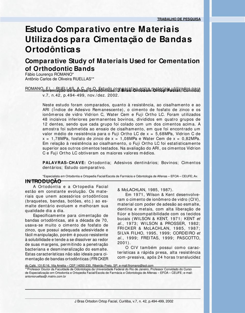 J Bras Ortodon Ortop Facial, Curitiba, v.7, n.42, p.494-499, nov./dez. 2002.