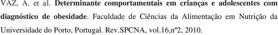 adolescentes com diagnóstico de obesidade.