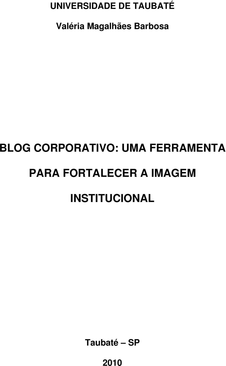 CORPORATIVO: UMA FERRAMENTA PARA