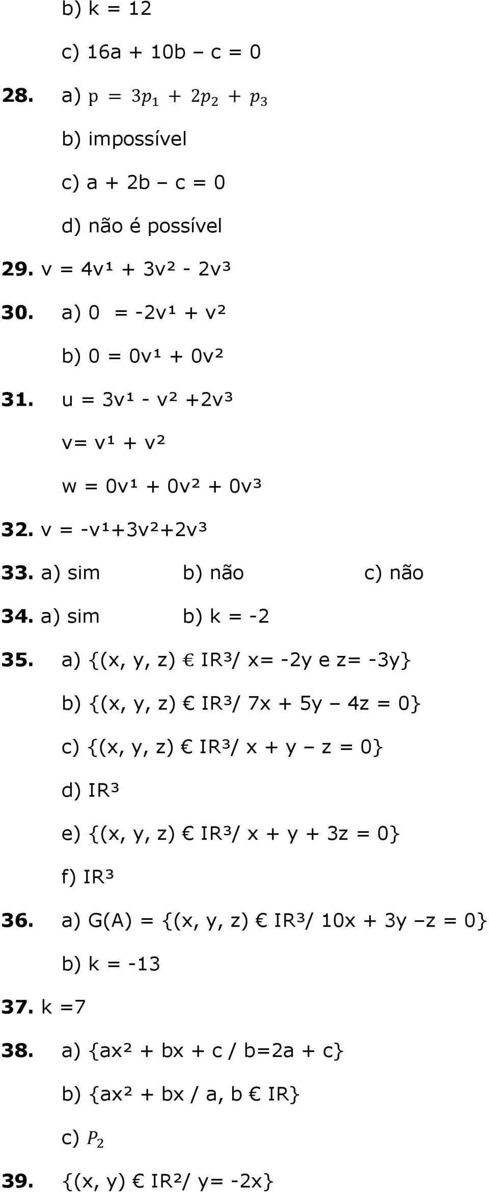 a) sim b) k = -2 35.