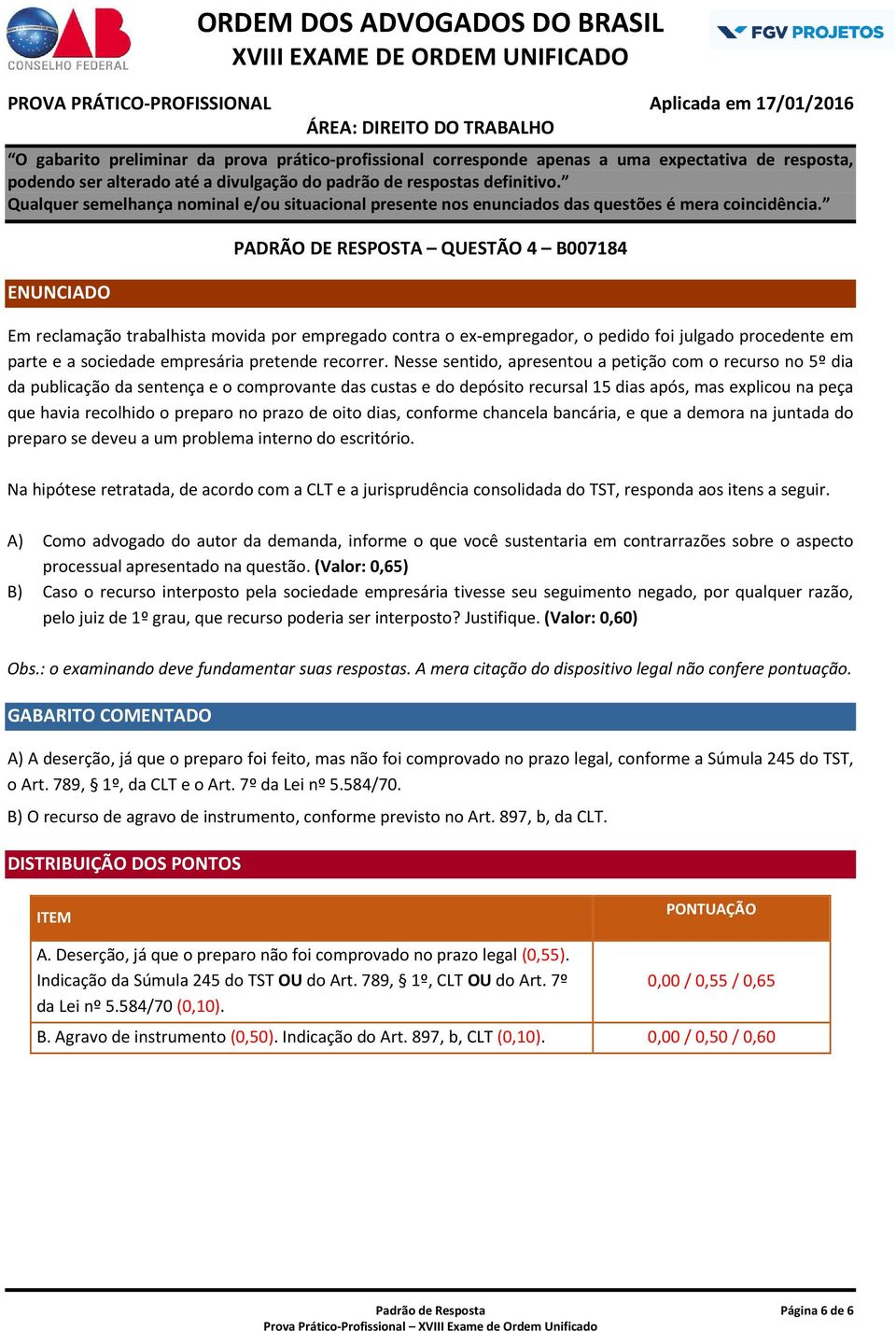 preparo no prazo de oito dias, conforme chancela bancária, e que a demora na juntada do preparo se deveu a um problema interno do escritório.