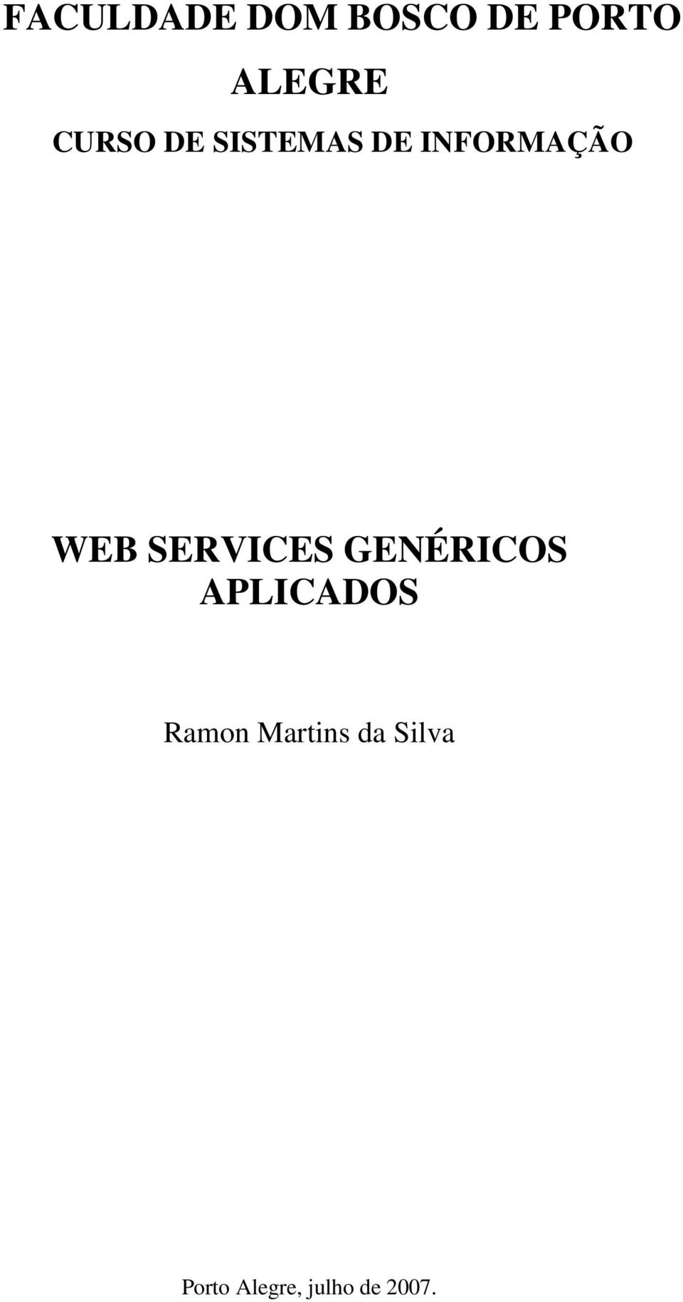 SERVICES GENÉRICOS APLICADOS Ramon