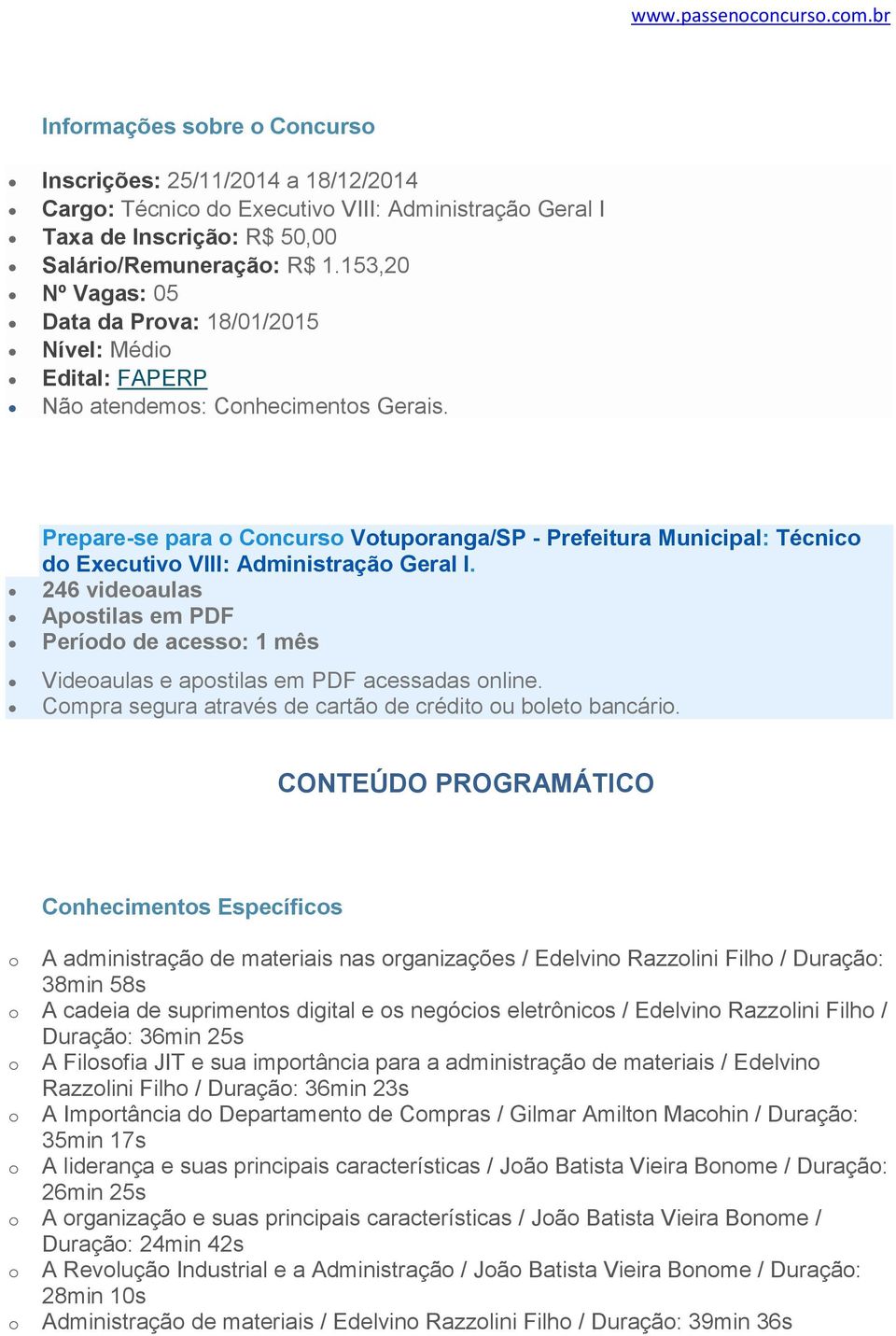 PREPARE-SE Prepare-se para Cncurs Vtupranga/SP - Prefeitura Municipal: Técnic d Executiv VIII: Administraçã Geral I.