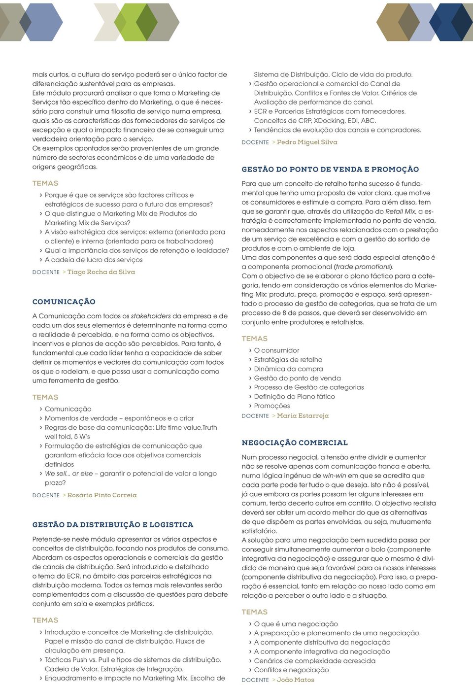 características dos fornecedores de serviços de excepção e qual o impacto financeiro de se conseguir uma verdadeira orientação para o serviço.