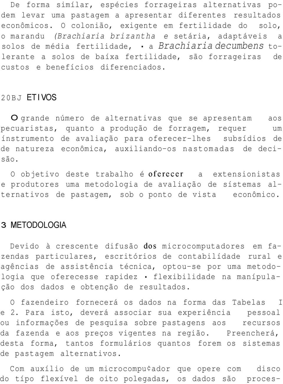 forrageiras custos e benefícios diferenciados.