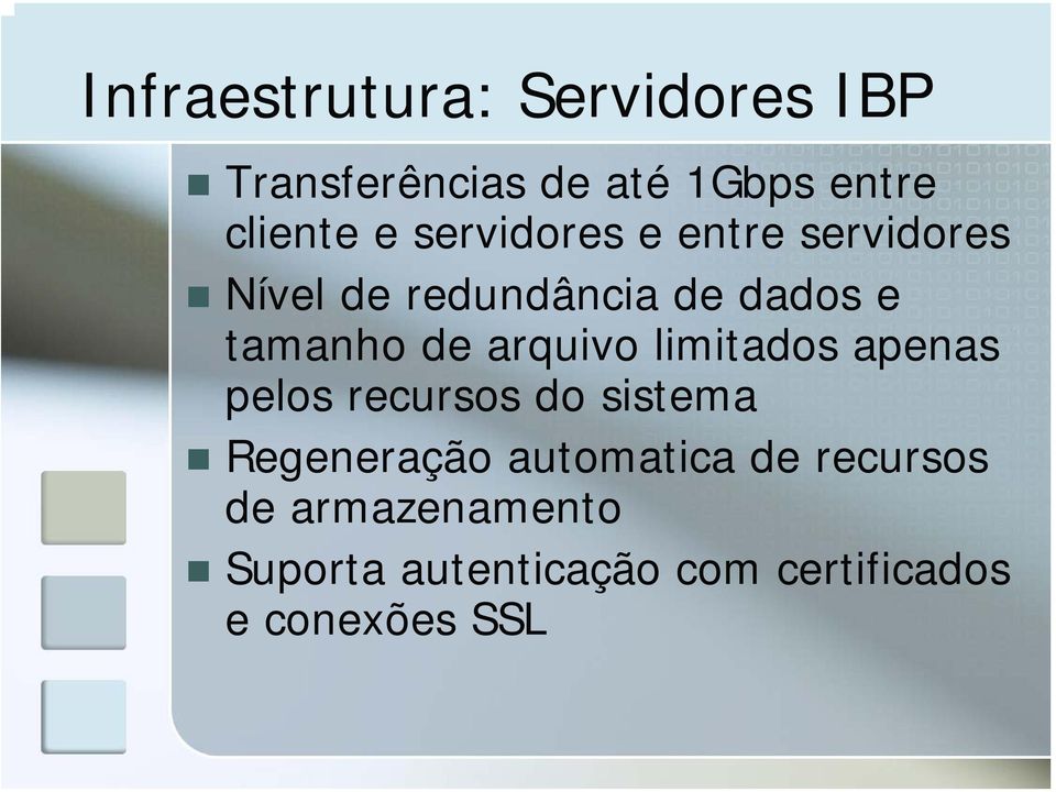 arquivo limitados apenas pelos recursos do sistema Regeneração automatica