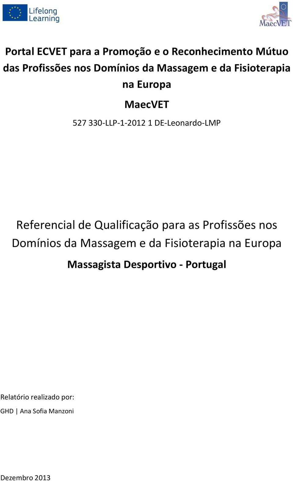 Referencial de Qualificação para as Profissões nos Domínios da Massagem e da Fisioterapia