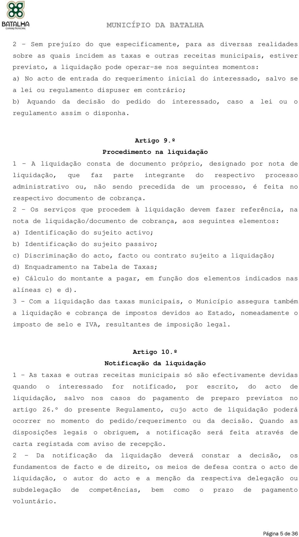 disponha. Artigo 9.