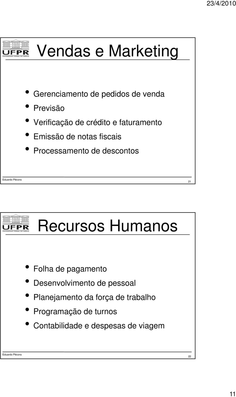 Recursos Humanos Folha de pagamento Desenvolvimento de pessoal Planejamento da