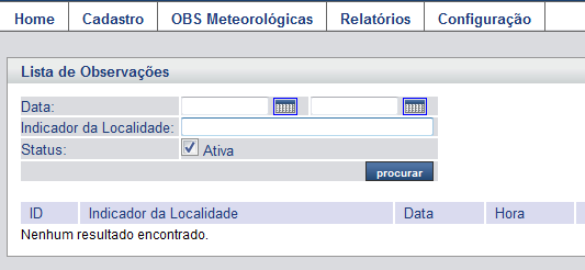 MCA 105-16 / 2015 21/45 5.4.3 Após a importação e visualização, deve-se acionar Gravar para que os referidos arquivos sejam enviados. 5.5 LISTA DE OBSERVAÇÕES EMS 5.5.1 Esta opção possibilita verificar dados de observações meteorológicas à superfície já inseridos no WEBMET.