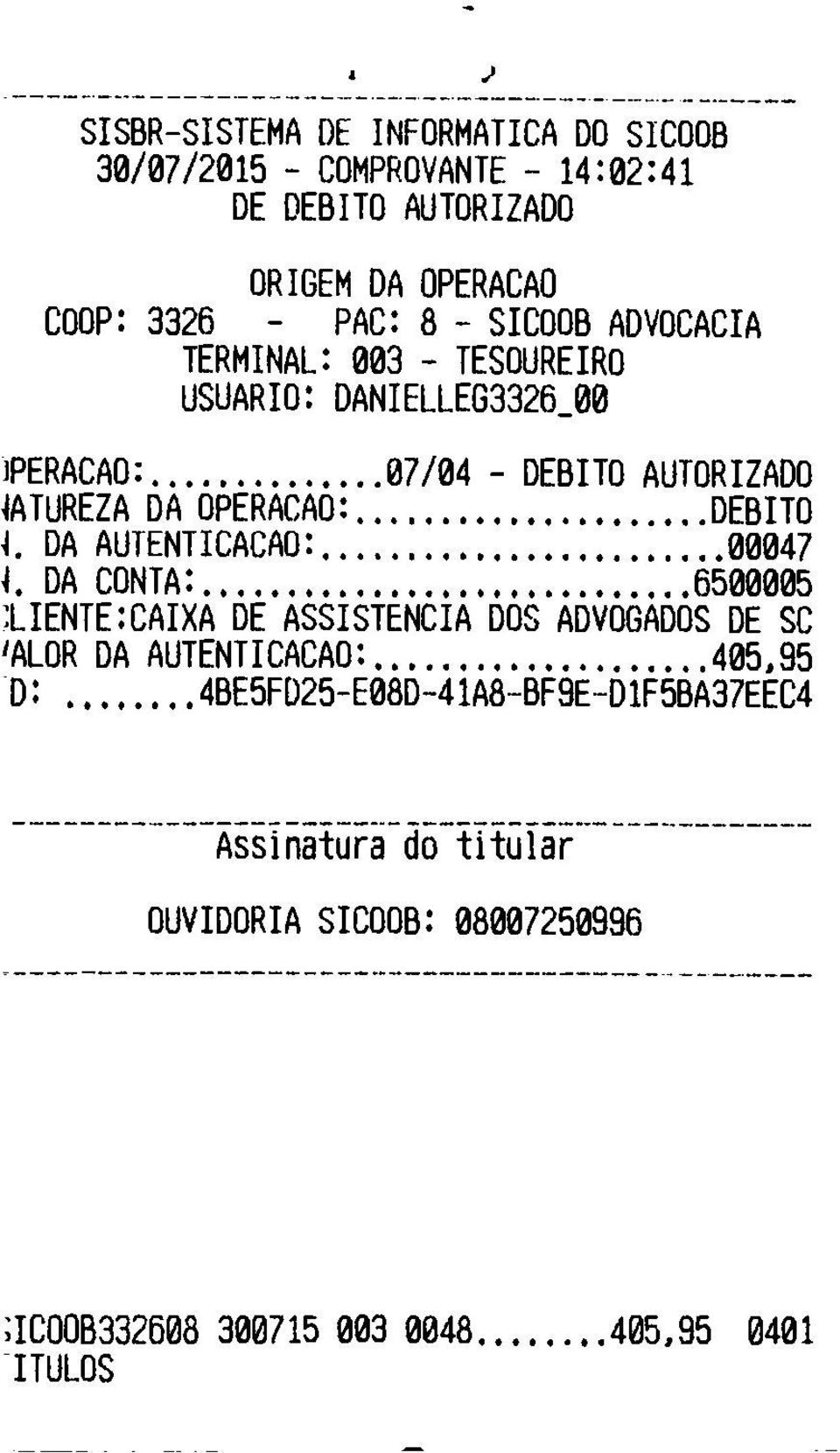 DEBITO I. DA AUTENTICACAO: 00047 4.