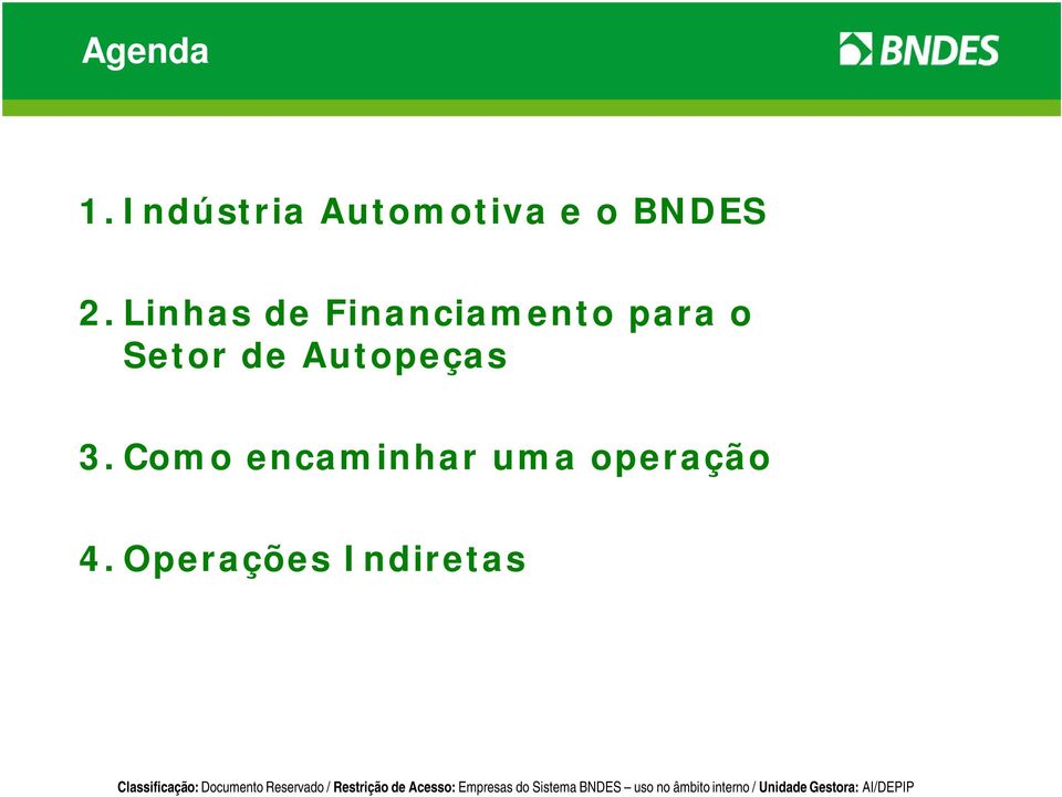 Linhas de Financiamento para o Setor