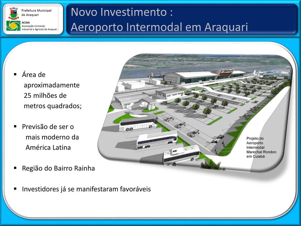 do Aeroporto Intermodal Marechal Rondon em Cuiabá Região