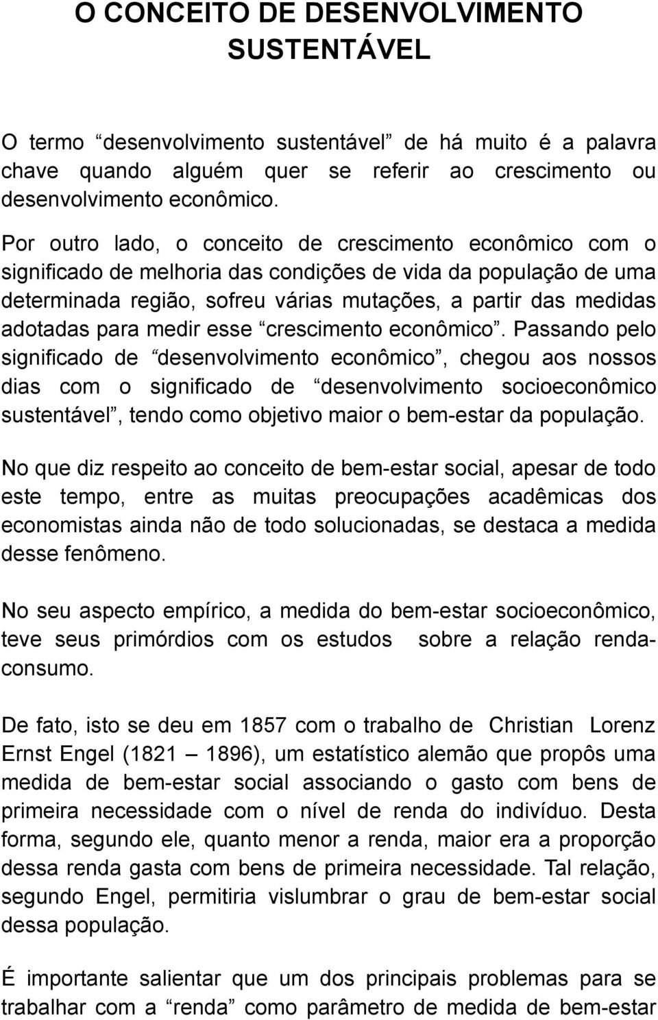 para medir esse crescimento econômico.