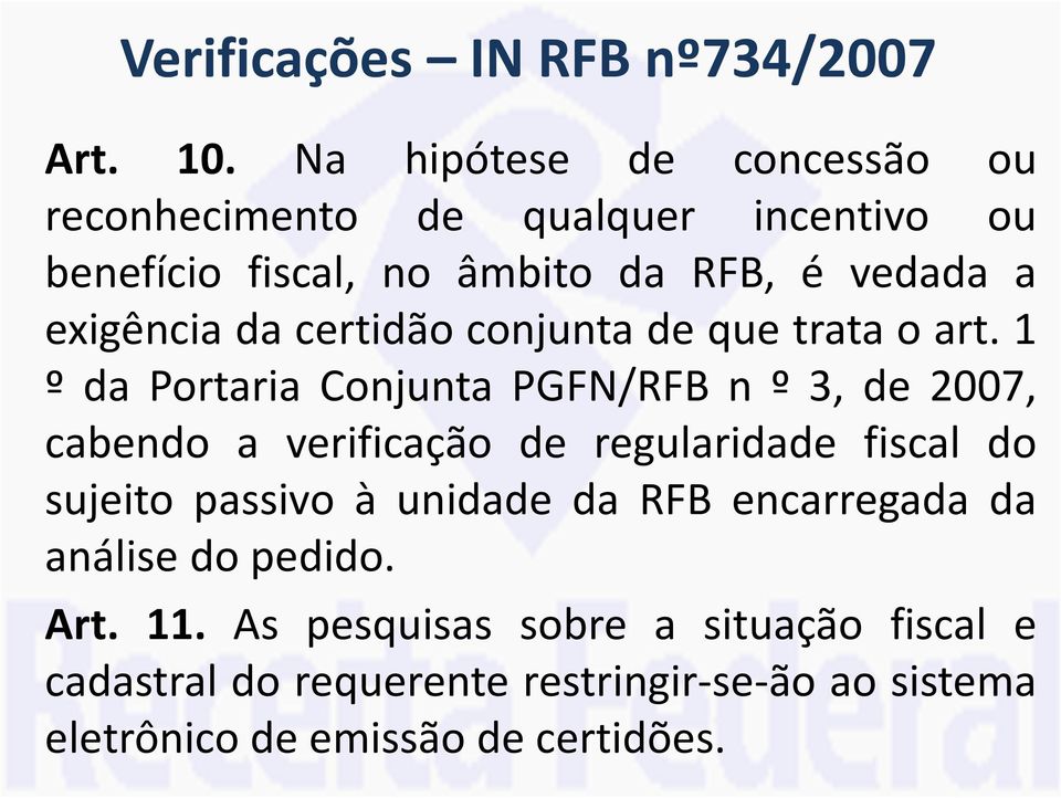 da certidão conjunta de que trata o art.