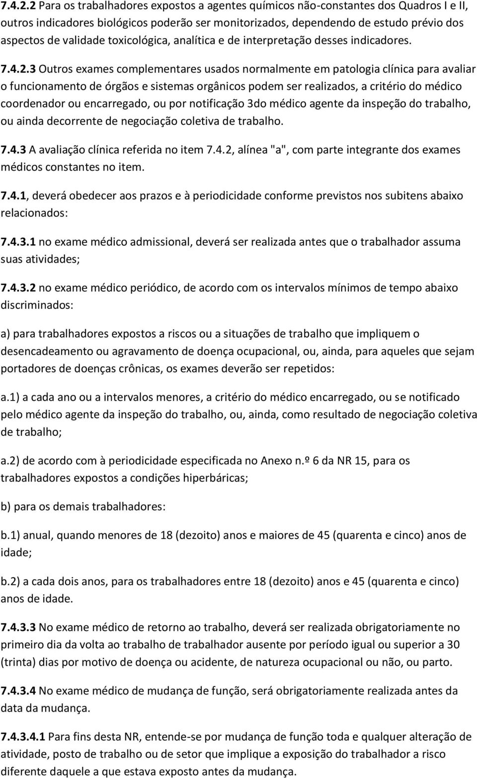 toxicológica, analítica e de interpretação desses indicadores.