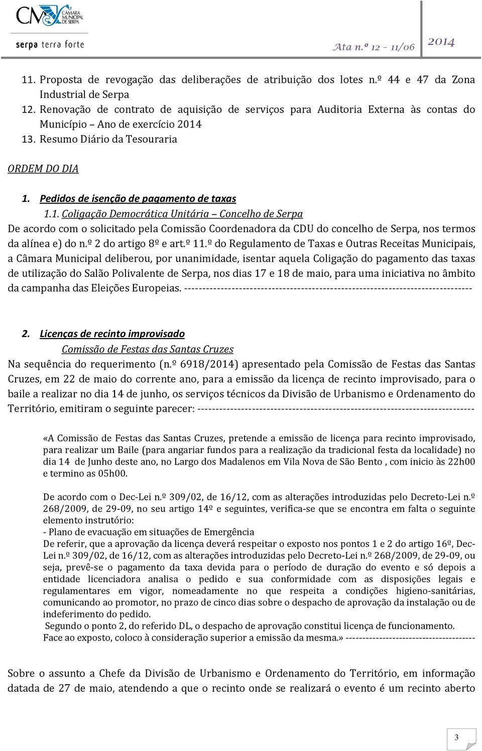 Pedidos de isenção de pagamento de taxas 1.