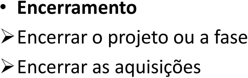 projeto ou a