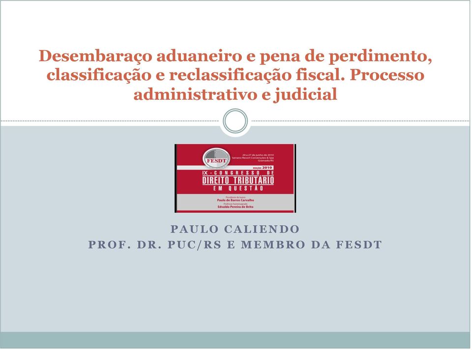 reclassificação fiscal.