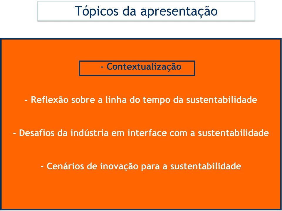 sustentabilidade - Desafios da indústria em