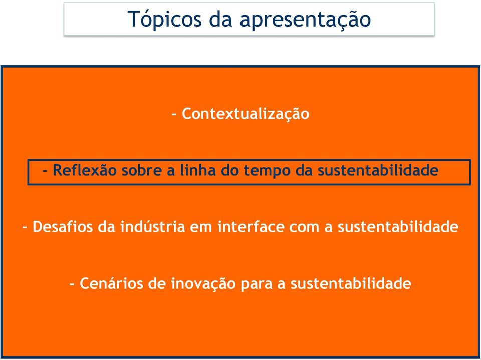 sustentabilidade - Desafios da indústria em