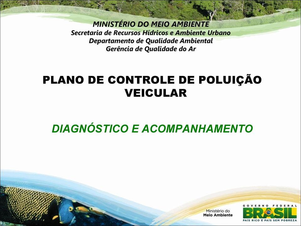 Ambiental Gerência de Qualidade do Ar PLANO DE