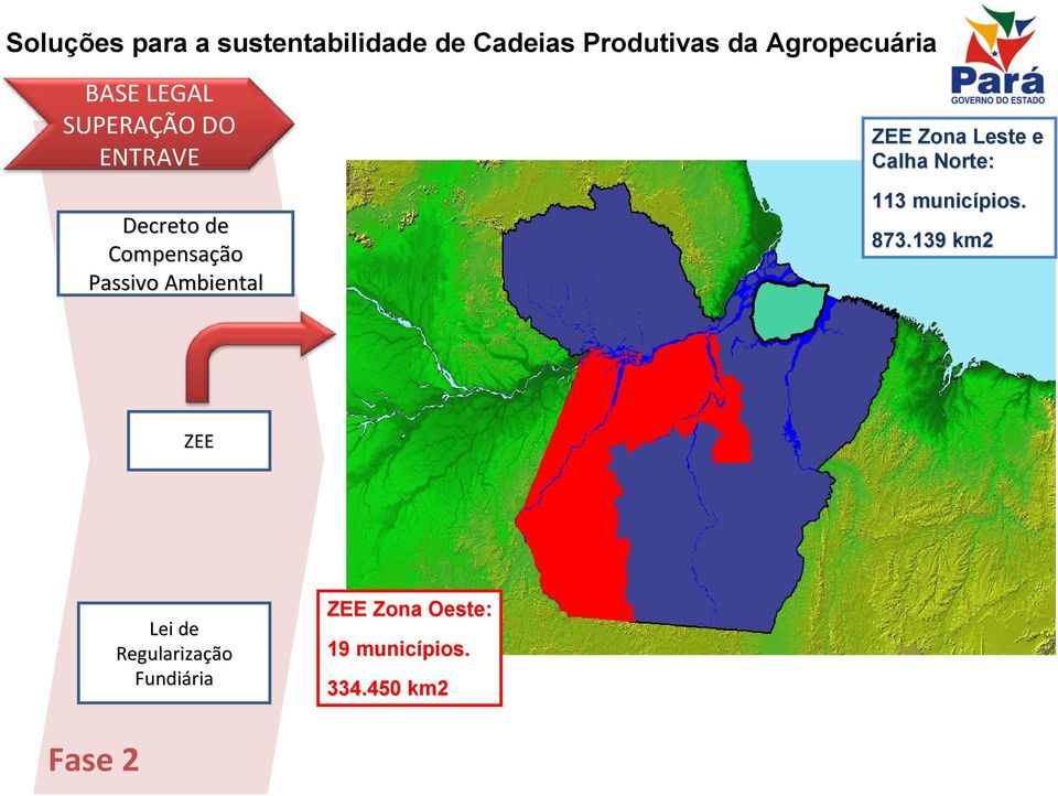 Calha Norte: 113 municípios. 873.