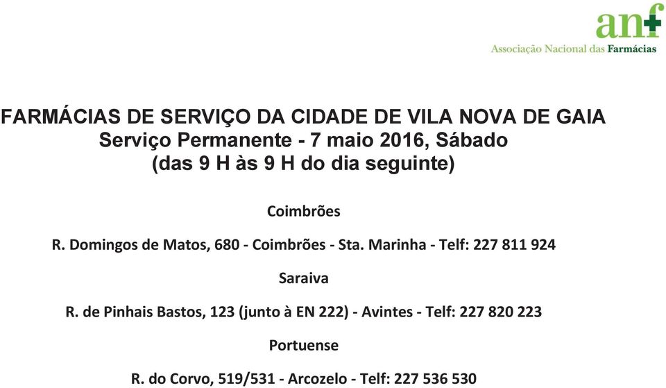 Marinha - Telf: 227 811 924 Saraiva R.