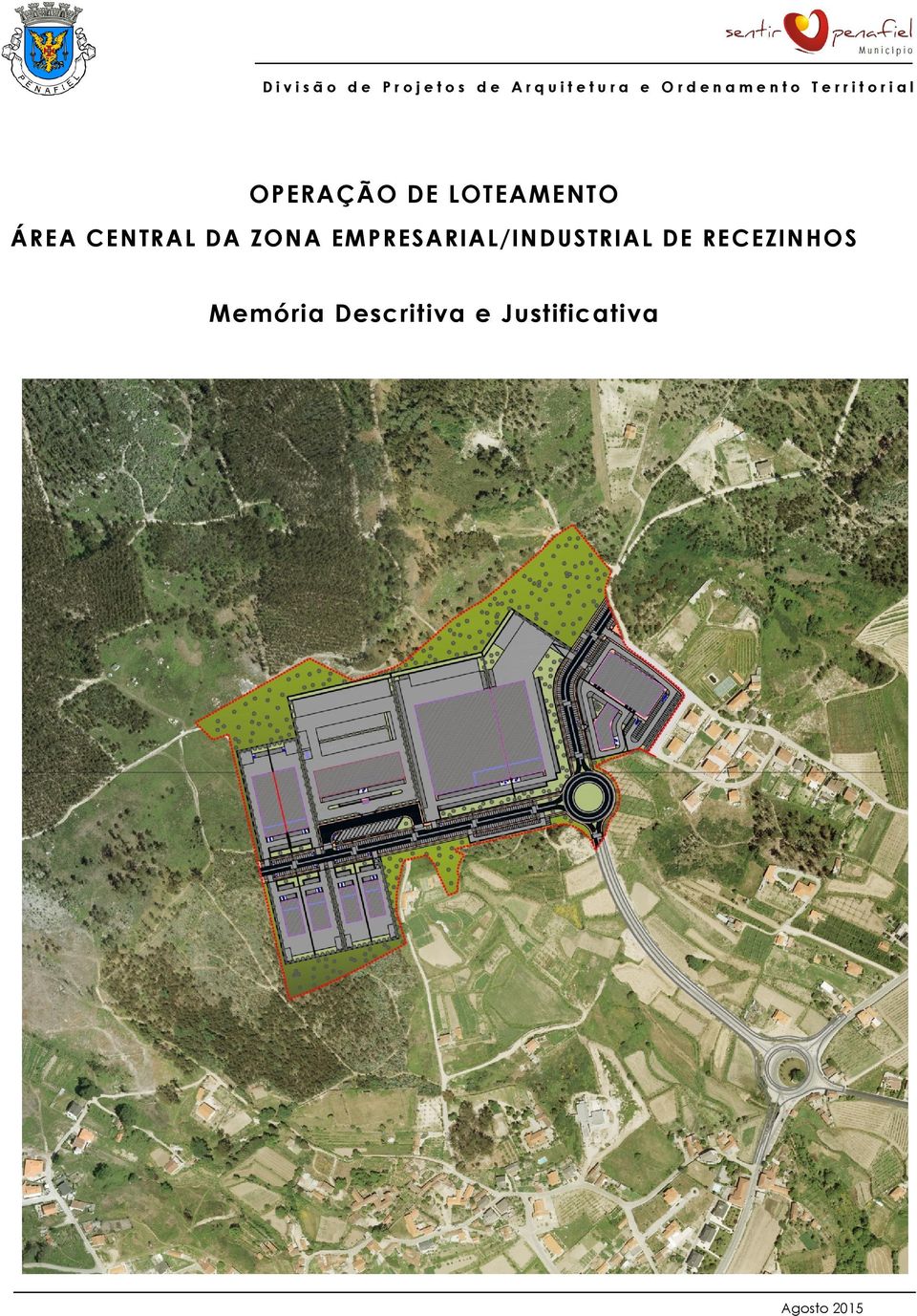 ÁREA CENTRAL DA ZONA EMPRESARIAL/INDUSTRIAL DE