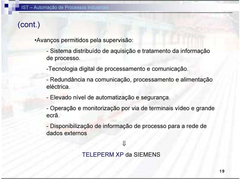 -Tecnologia digital de processamento e comunicação.