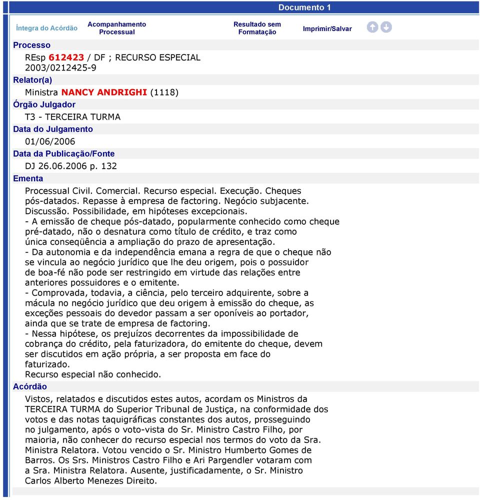 Repasse à empresa de factoring. Negócio subjacente. Discussão. Possibilidade, em hipóteses excepcionais.