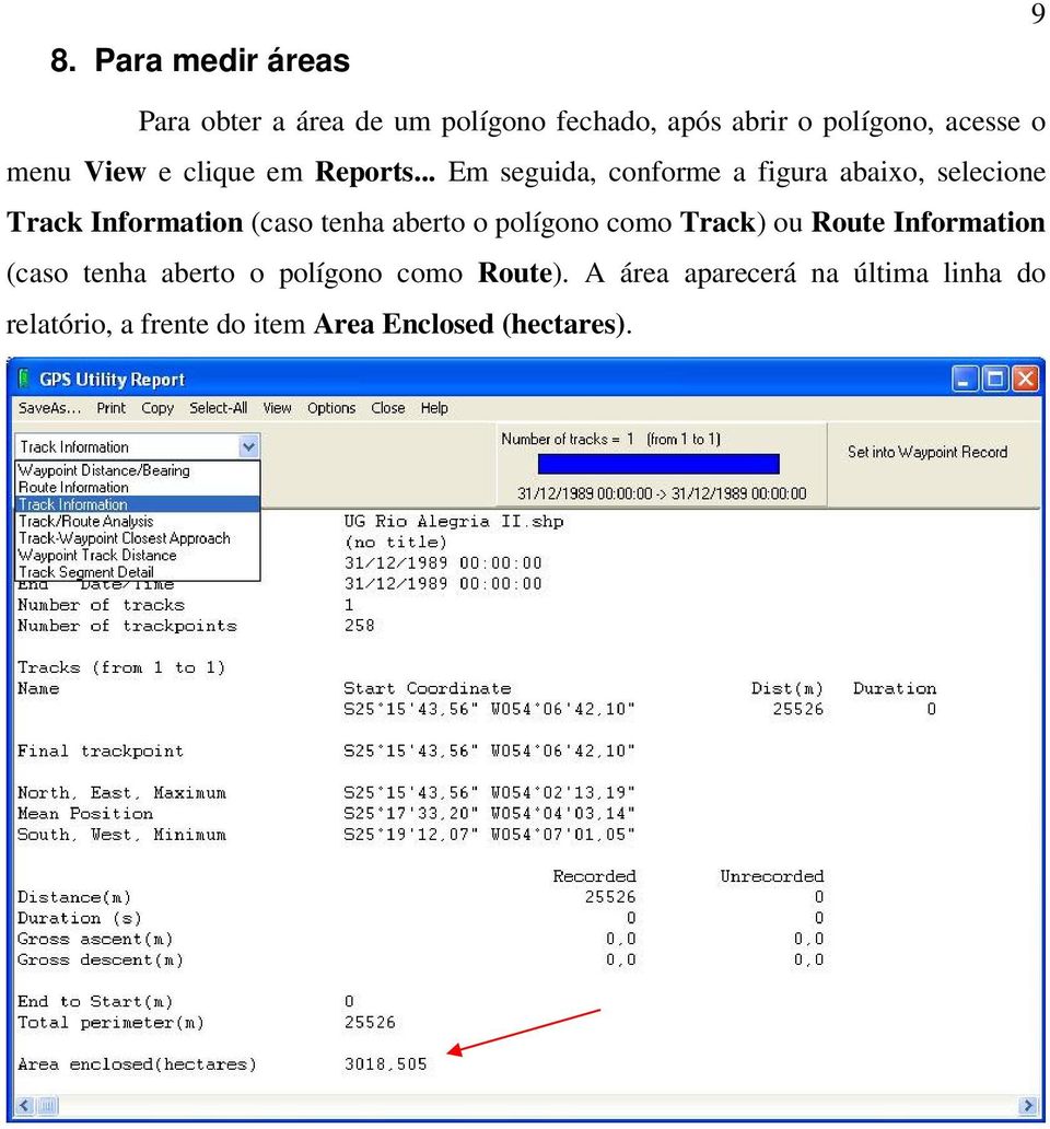 .. Em seguida, conforme a figura abaixo, selecione Track Information (caso tenha aberto o