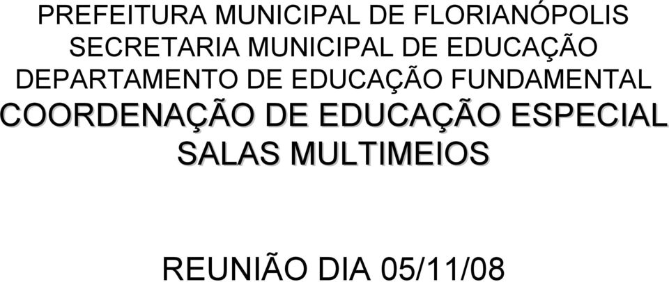 DEPARTAMENTO DE EDUCAÇÃO FUNDAMENTAL