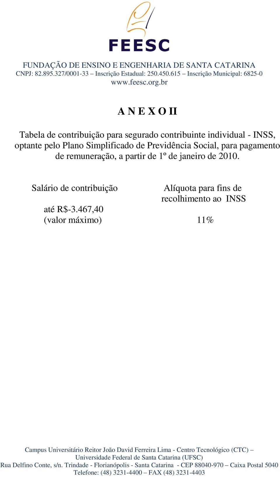 de remuneração, a partir de 1º de janeiro de 2010.