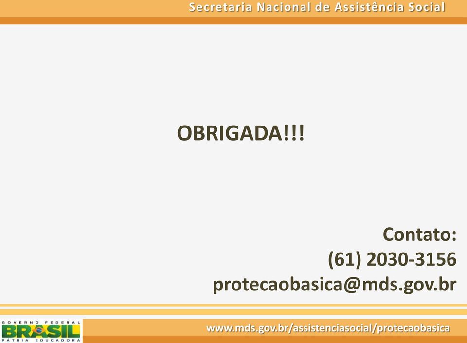 !! Contato: (61) 2030-3156