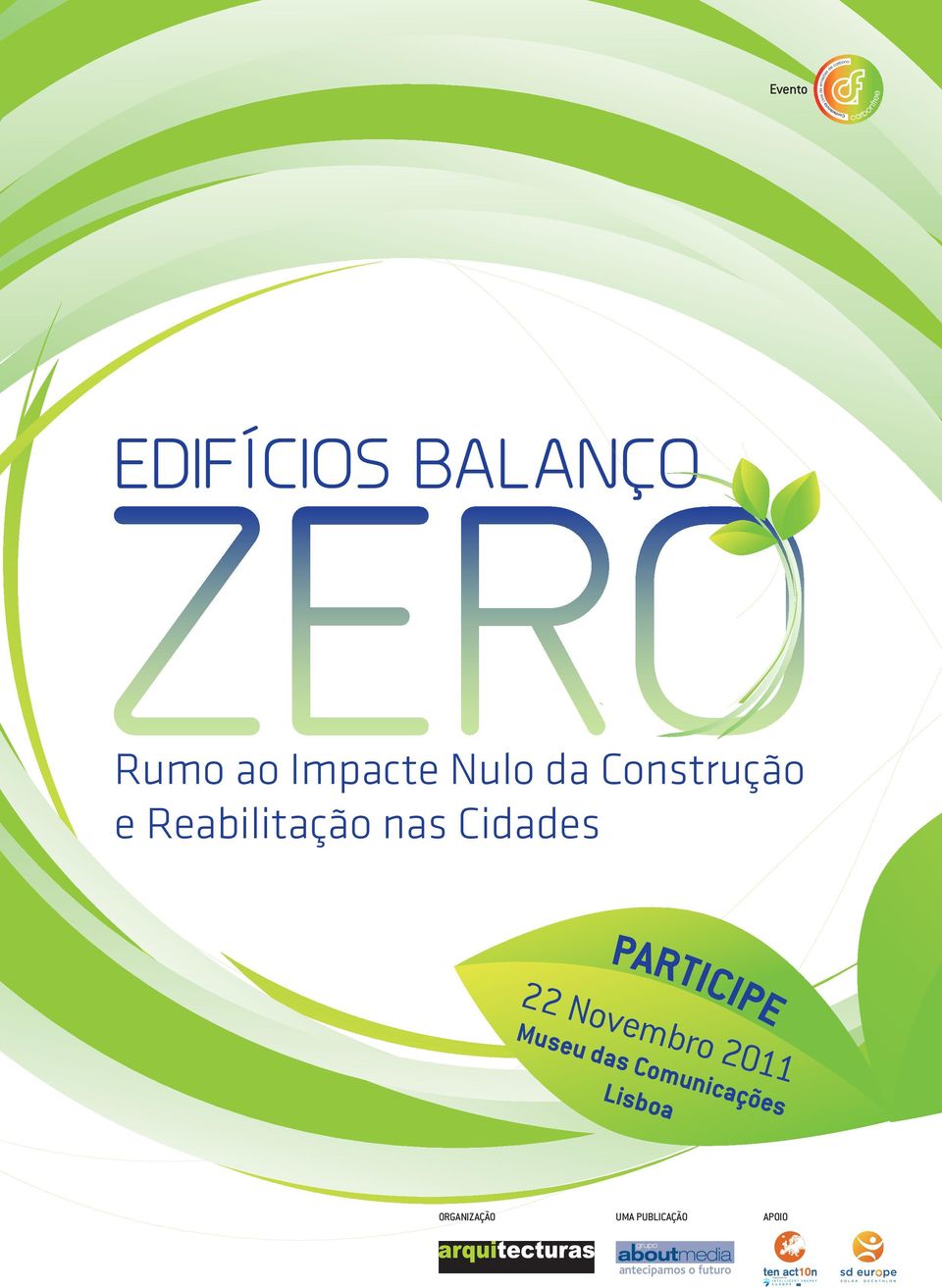 Cidades PARTICIPE 22 Novembro 2011 Museu