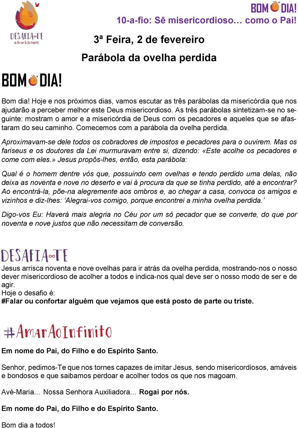 Aproximavam-se dele todos os cobradores de impostos e pecadores para o ouvirem. Mas os fariseus e os doutores da Lei murmuravam entre si, dizendo: «Este acolhe os pecadores e come com eles.