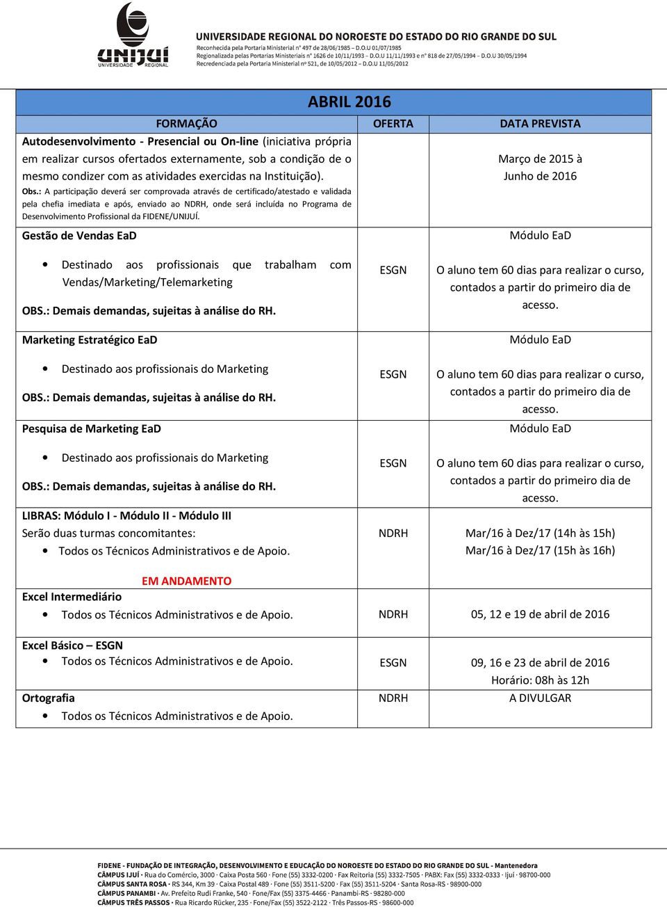 16h) Excel Intermediário EM ANDAMENTO NDRH 05, 12 e 19 de abril de 2016