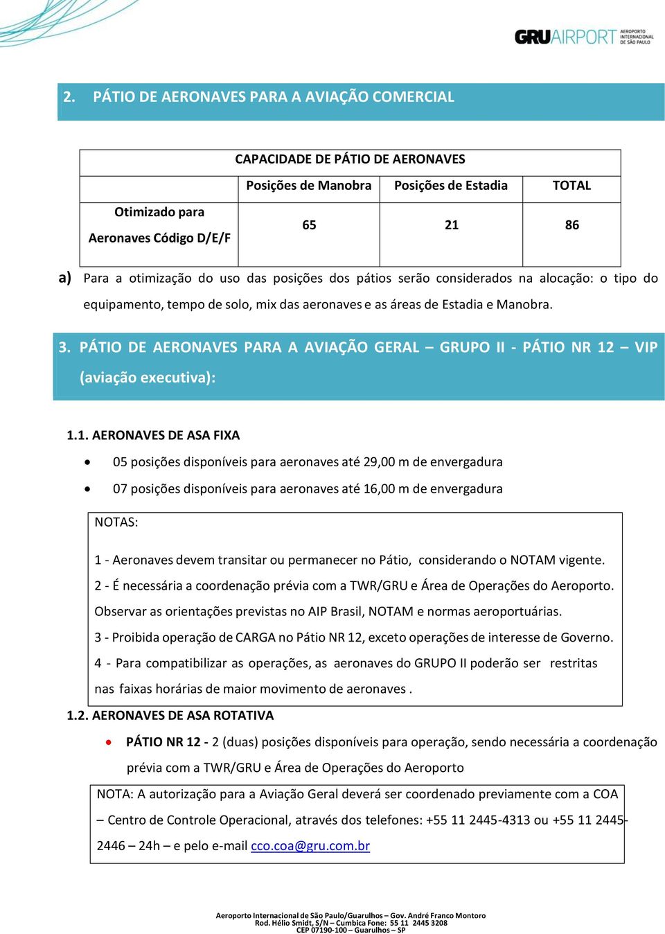 PÁTIO DE AERONAVES PARA A AVIAÇÃO GERAL GRUPO II - PÁTIO NR 12