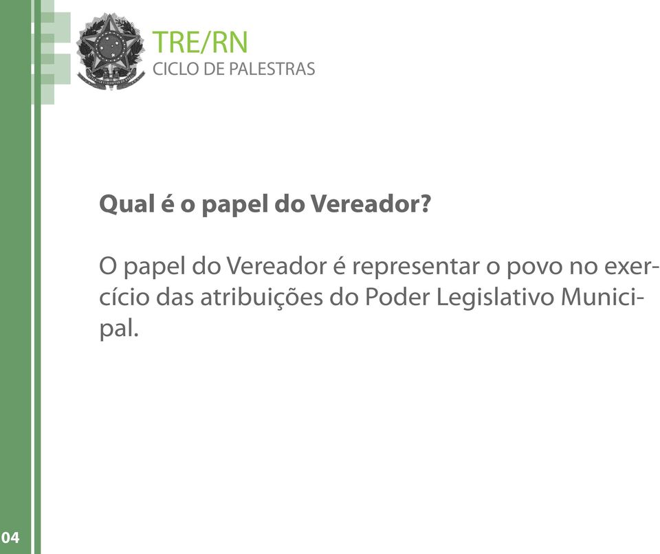 representar o povo no exercício