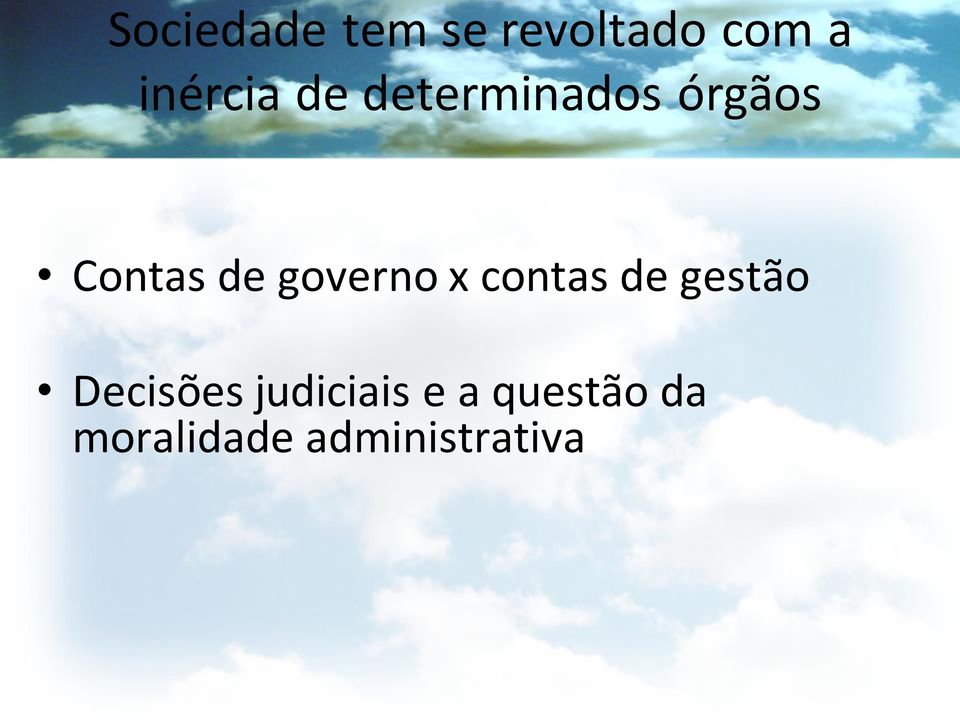 de governo x contas de gestão Decisões