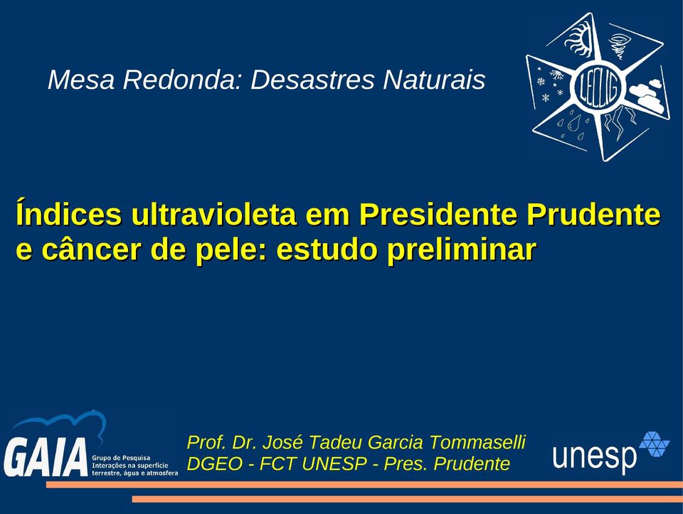 de pele: estudo preliminar Prof. Dr.