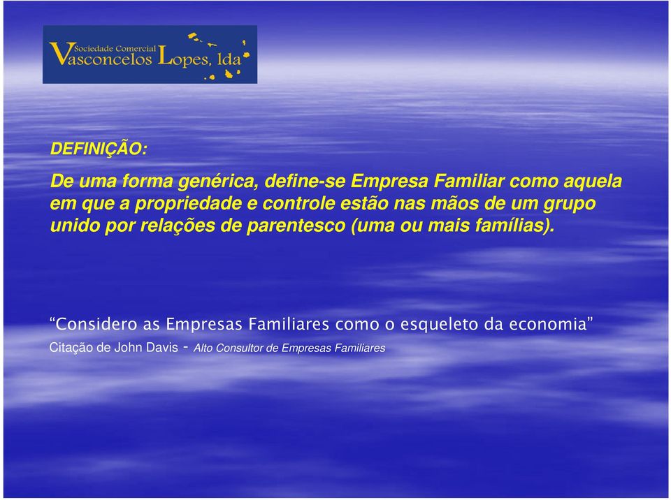 parentesco (uma ou mais famílias).