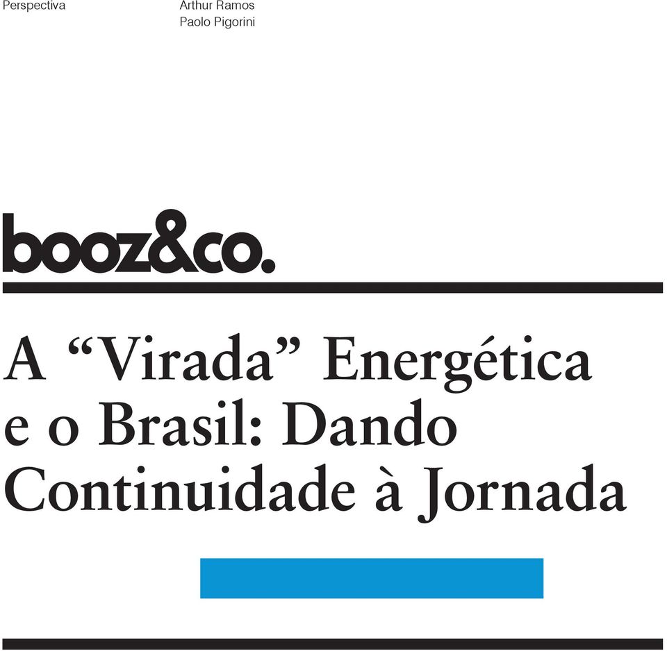Energética e o Brasil:
